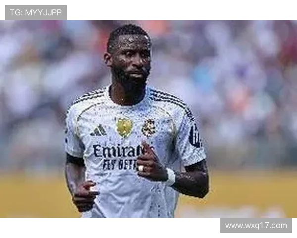 吕迪格伤愈复出在即期待对赫罗纳的精彩表现 吕迪格伤愈复出在即期待对赫罗纳的精彩表现